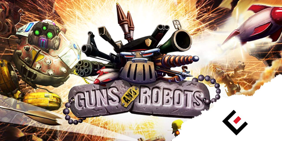 ガンズアンドロボッツ Guns and Robots