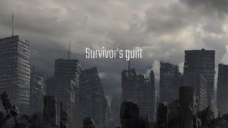 サバイバーズ・ギルト(Survivor's guilt)