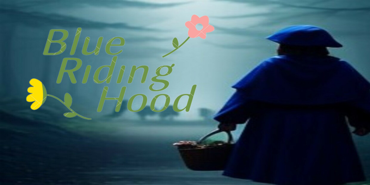 青ずきんちゃん(Blue Riding Hood)