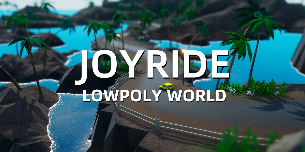 ジョイライド：ローポリワールド(Joyride : Lowpoly World)