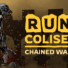 ルーンコロシアム：チェインドウォーリアー(Rune Coliseum: Chained Warrior)