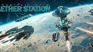 ザ・フォール・オブ・エーテルステーション(The Fall of Aether Station)