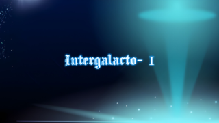 インターギャラクト-1(Intergalacto-1)