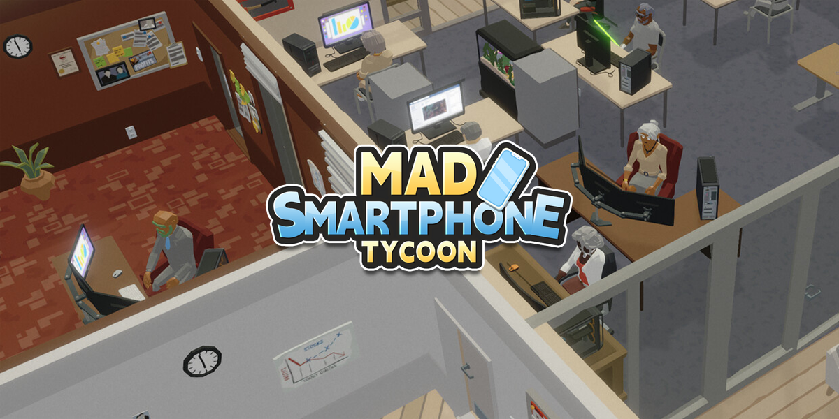 マッドスマートフォンタイクーン(Mad Smartphone Tycoon Demo)