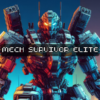 メックサバイバーエリート(Mech Survivor Elite)