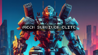 メックサバイバーエリート(Mech Survivor Elite)