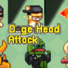 ドージヘッドアタック(Doge Head Attack)