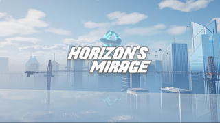 ホライゾンズミラージュ(Horizon's Mirage)