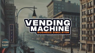 自動販売機ビジネスシミュレーター(Vending Machine Business Simulator)