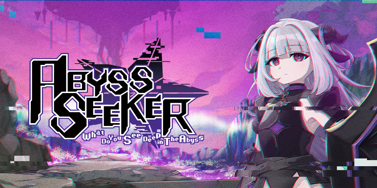 ABYSS SEEKER 深淵ノ果テニ何ヲ視ルカ(ABYSS SEEKERーーWhat Do You See Deep in The Abyss)