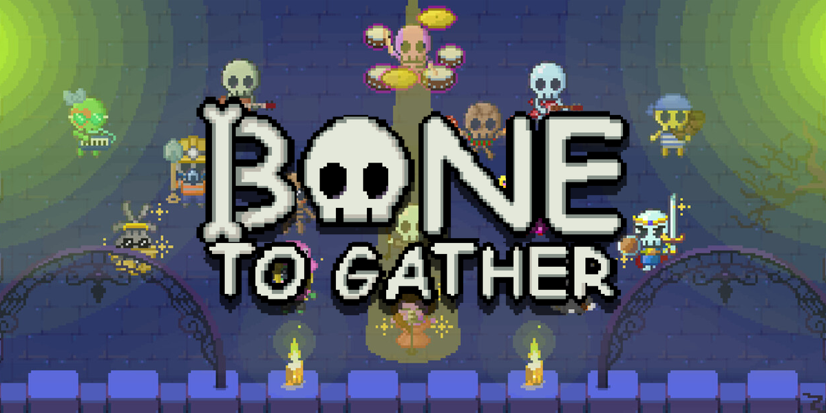 ボーン・トゥー・ギャザー(Bone To Gather)