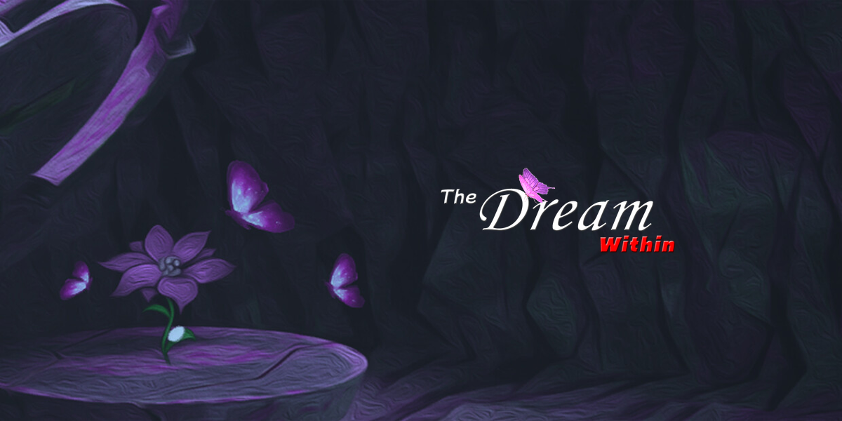 ザ・ドリームウィズイン(The Dream Within)