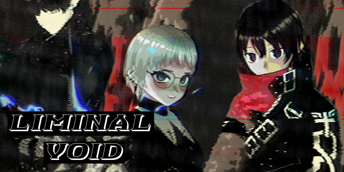 リミナルボイド(Liminal Void)