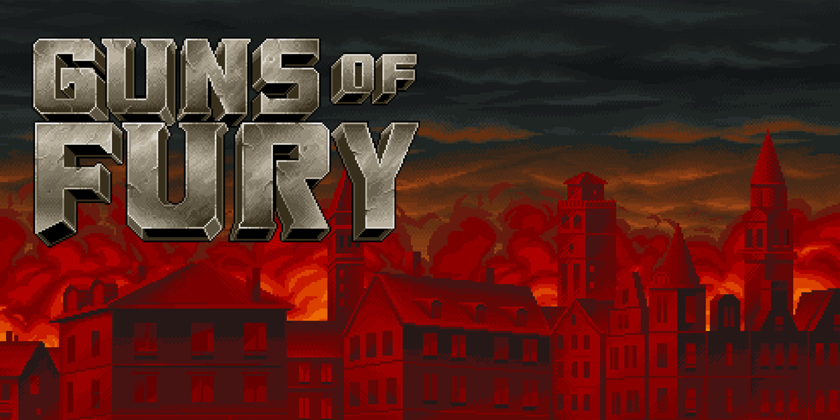 ガンズ・オブ・フューリー(Guns of Fury)