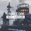 ゲームテンプレ(Iron Core: Mech Survivor)