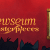 ミュージアム：マスターピース(Mewseum: Masterpieces)