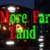 モアファーランド(More Far Land)
