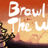 西への乱闘(Brawl To The West)
