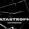 CATASTROPHE-地震(Catastrophe - Earthquake)