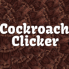 ゴキブリクリッカー(Cockroach Clicker)