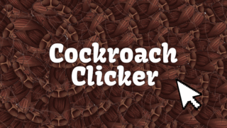 ゴキブリクリッカー(Cockroach Clicker)