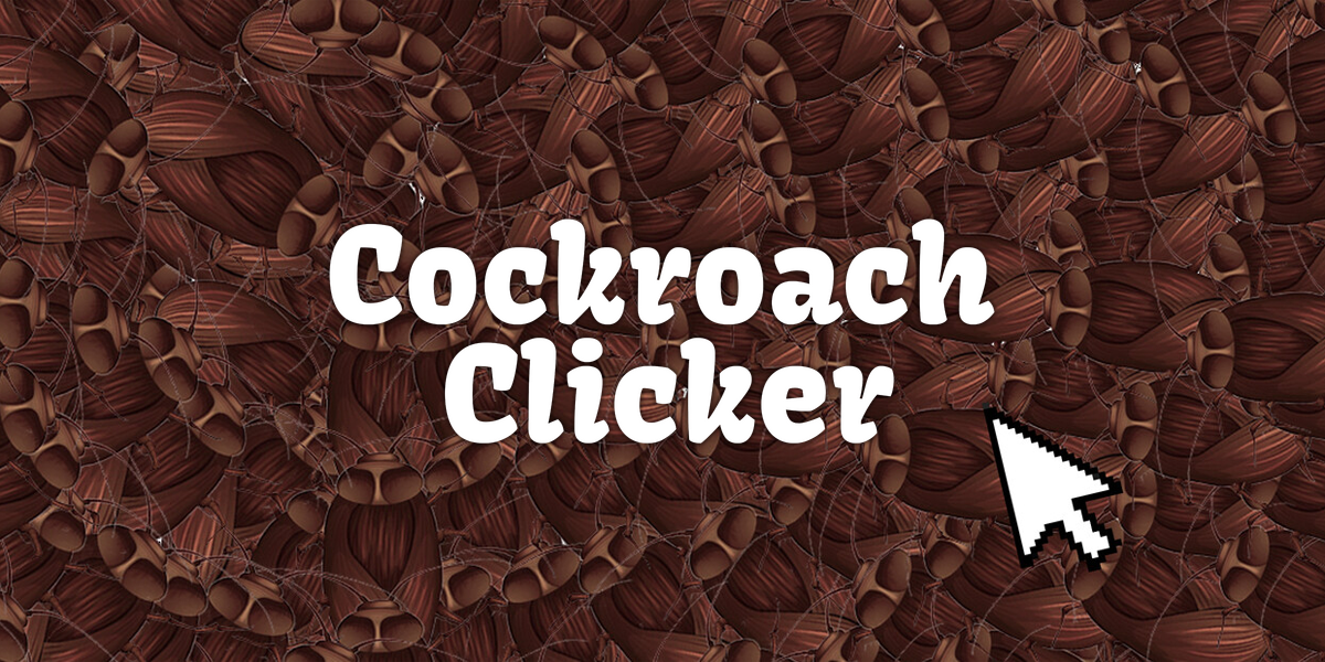 ゴキブリクリッカー(Cockroach Clicker)