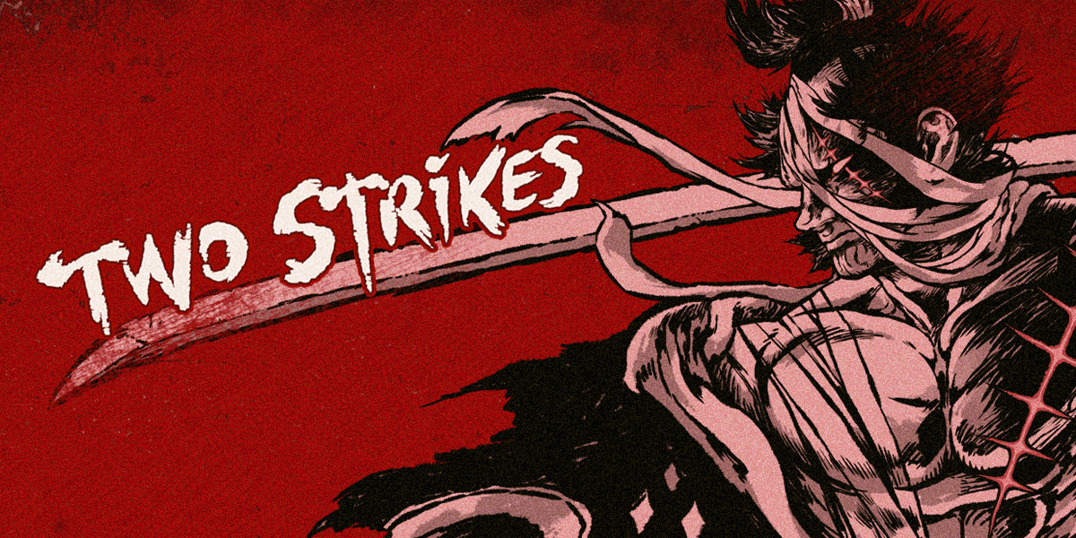 ツーストライクス(Two Strikes)
